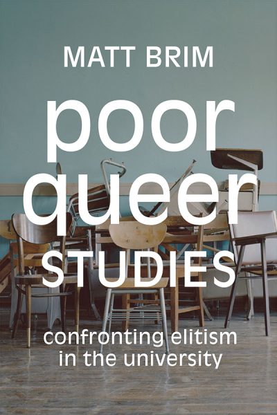 Poor. Queer. Studies.